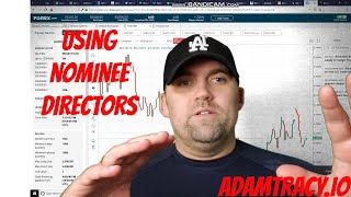 The Purpose and Pitfalls of Using Nominee Directors for offshore Corporations Explained | Adam Tracy