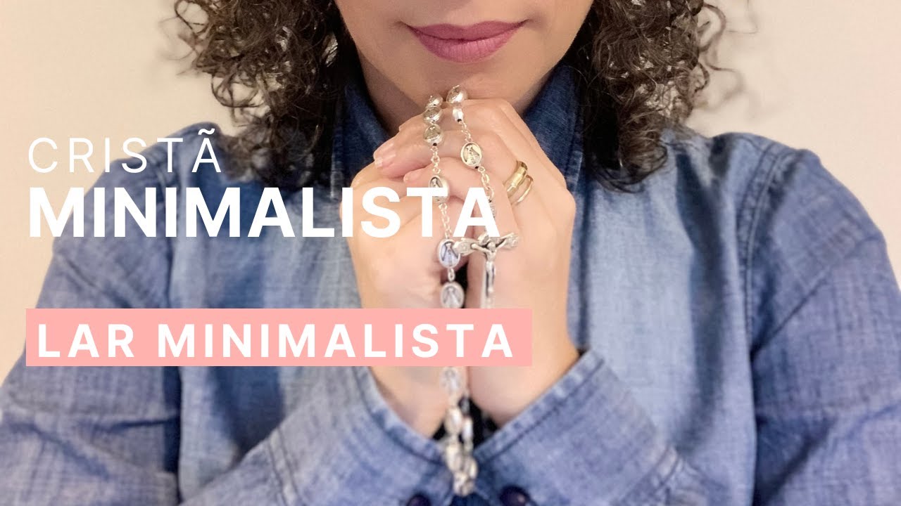 Como uma cristã cuida do seu lar minimalista