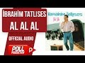 Brahim tatlses  al al al   official audio 