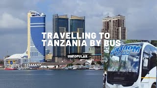 TRAVELLING BY BUS TO TANZANIA | #UnpopularAfrica #Unpopular #KenyanVlogger