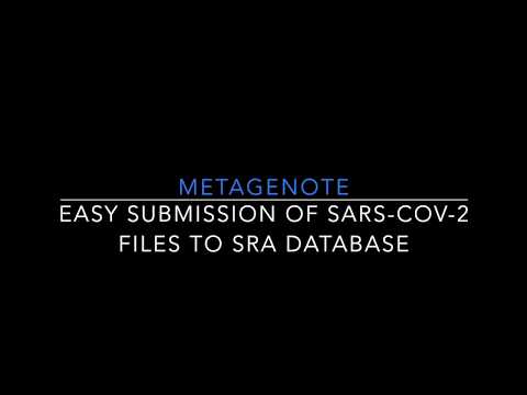 METAGENOTE: Easy Submission of SARS COV-2 Files to SRA Database