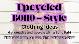 Upcycled Boho Clothing Ideas