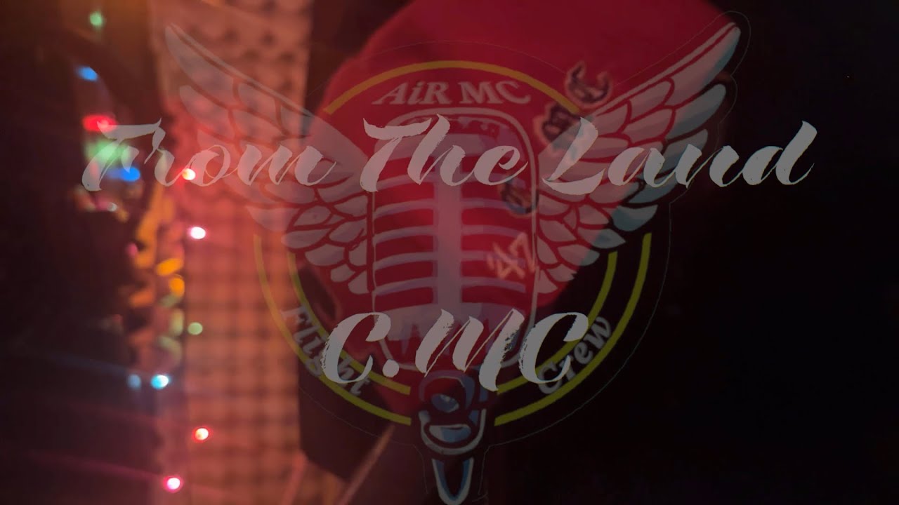 C.MC - From The Land (Official Music Video)