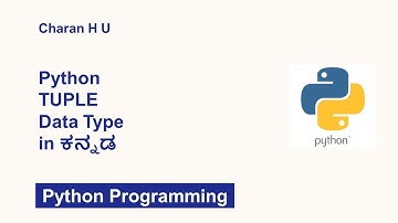 Python Datatypes in Kannada | Python Tuple Datatype | PYTHON PROGRAMMING IN KANNADA #9