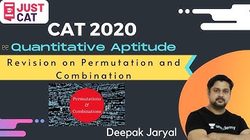 CAT 2020 | Revision on Permutation and Combination | By Deepak Jaryal