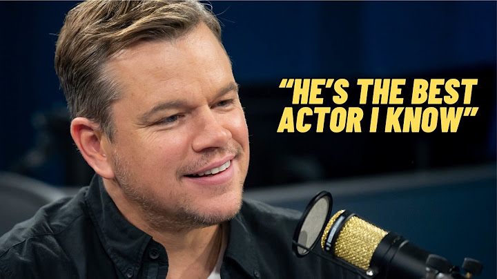 Matt Damon Names His Five Favourite Actors