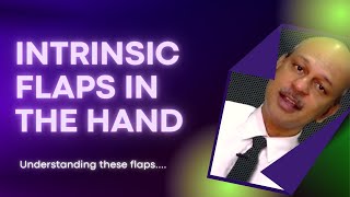 Intrinsic Flaps in the hand: Ideal flaps for small defects in the hand and fingers screenshot 5