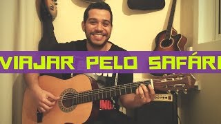 Video thumbnail of "Papai Toca - Mundo Bita "Viajar pelo Safári" - aula de violão"