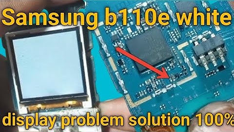 Samsung b110e white display problem solution 💯% || Samsung b110e white display solution 💯%| working