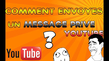 [TUTO]Comment envoyer un message privé Youtube [2016]