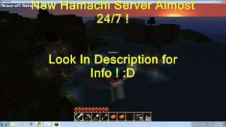 Minecraft : Hamachi Server (No Whitelist)