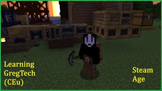 Learning GregTech: Steam Age - GregTech Community Pack Modern