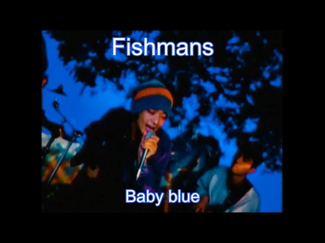 Fishmans - Baby Blue (lyrics english/sub español) - YouTube