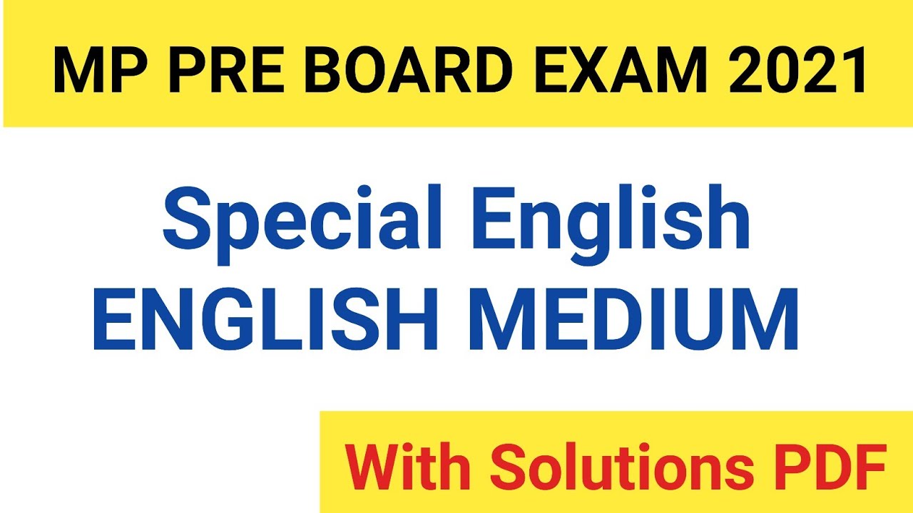MP Pre Board 2021, 12th Special English Paper Solutions, MP 12th Pre Board 2021, Special English