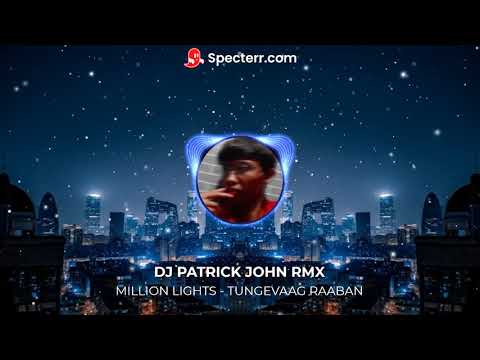 MILLION LIGHTS - TUNGEVAAG RAABAN FT. DJ PATRICK JOHN RMX (CLUB BANGER 2K24)