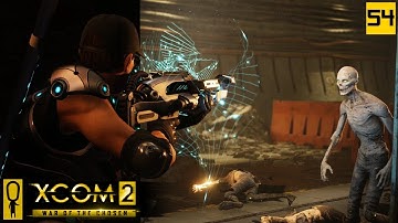 DOUBLE THE MISSIONS DOUBLE THE FUN - PART 54 - XCOM 2 WAR OF THE CHOSEN Gameplay - Let