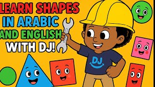 Learn Shapes in Arabic and English with DJ! | Fun Shape Names for Toddlers & Preschoolers screenshot 3