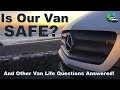 Ep 4 - Is Our Van Safe? And Other Questions Answered
