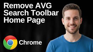 How To Remove AVG Search Toolbar Home Page In Chrome (Easy Guide)