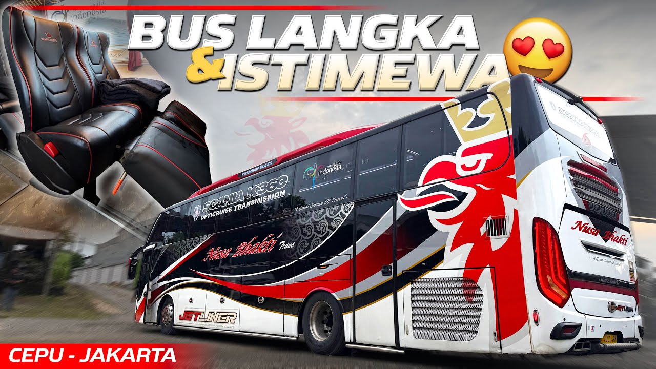 AKHIRNYA MENCOBA BUS NUSA BHAKTI DARI CEPU‼️Trip Cepu - Jakarta with Nusa Bhakti