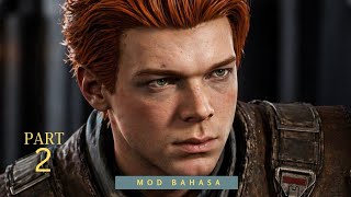 STAR WARS JEDI: FALLEN ORDER GAMEPLAY Bahasa Indonesia #2 