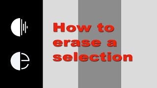 How to erase a selection