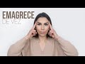 EMAGRECE DE VEZ - É Agora ou Nunca | Tatiana Costa
