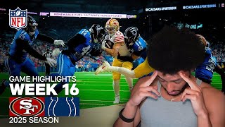 49ers Keep It Rollin  Namizzy Reacts To 49ers Vs Colts Game Highlights  2025 Nfl Season Week 16