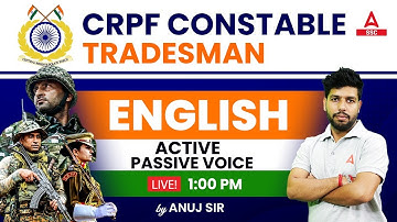 CRPF Constable Tradesman Class | English by Anuj Sir | Active Passive Voice