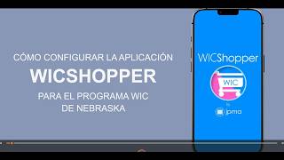 How to Set Up the WICShopper App (Spanish)