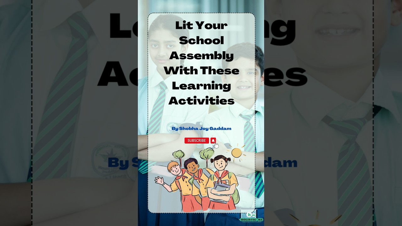 Lit The School Assembly With These Learning Activities 