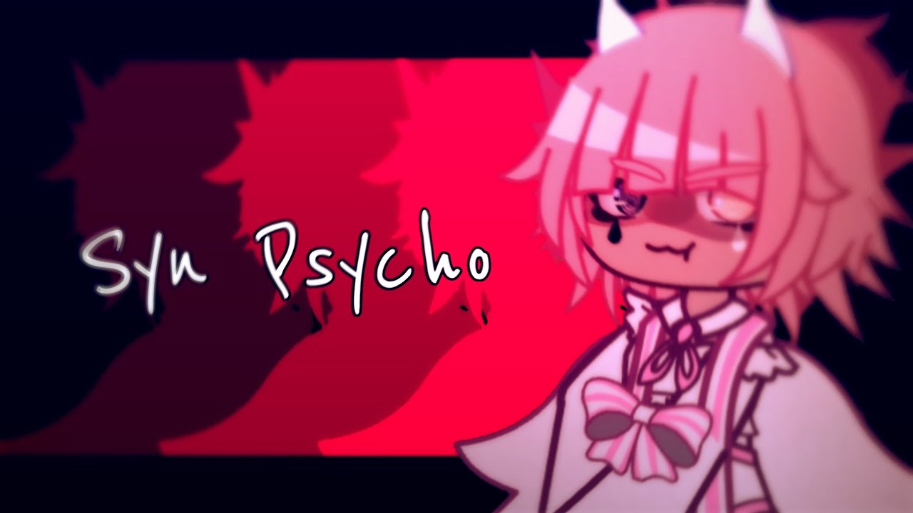 Syn Psycho • meme • [Gacha Club] • 2K SPECIAL • ~by Itz Yuju~