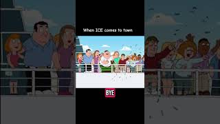When ICE comes to town Family Guy style #ice #trump #maga #iceraids