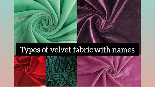 Information Types of Velvet fabric with their names/ velvet types for women/ guide of velvet, @shahwarqamar0296 Guide