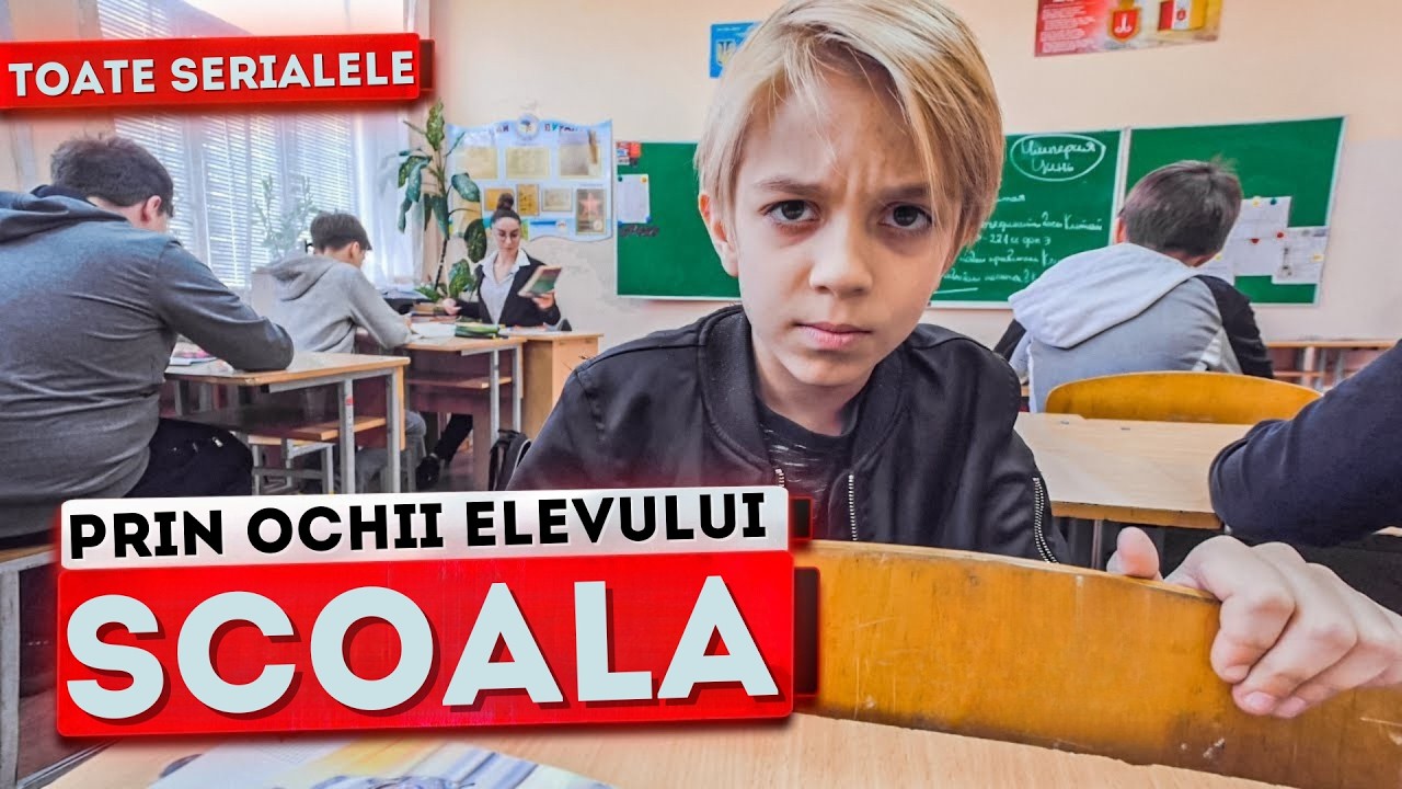 🔥COLECȚIE CELE MAI BUNE EPISODELE despre școală! Toți școlarii împreună | Scoala Prin Ochii Elevului