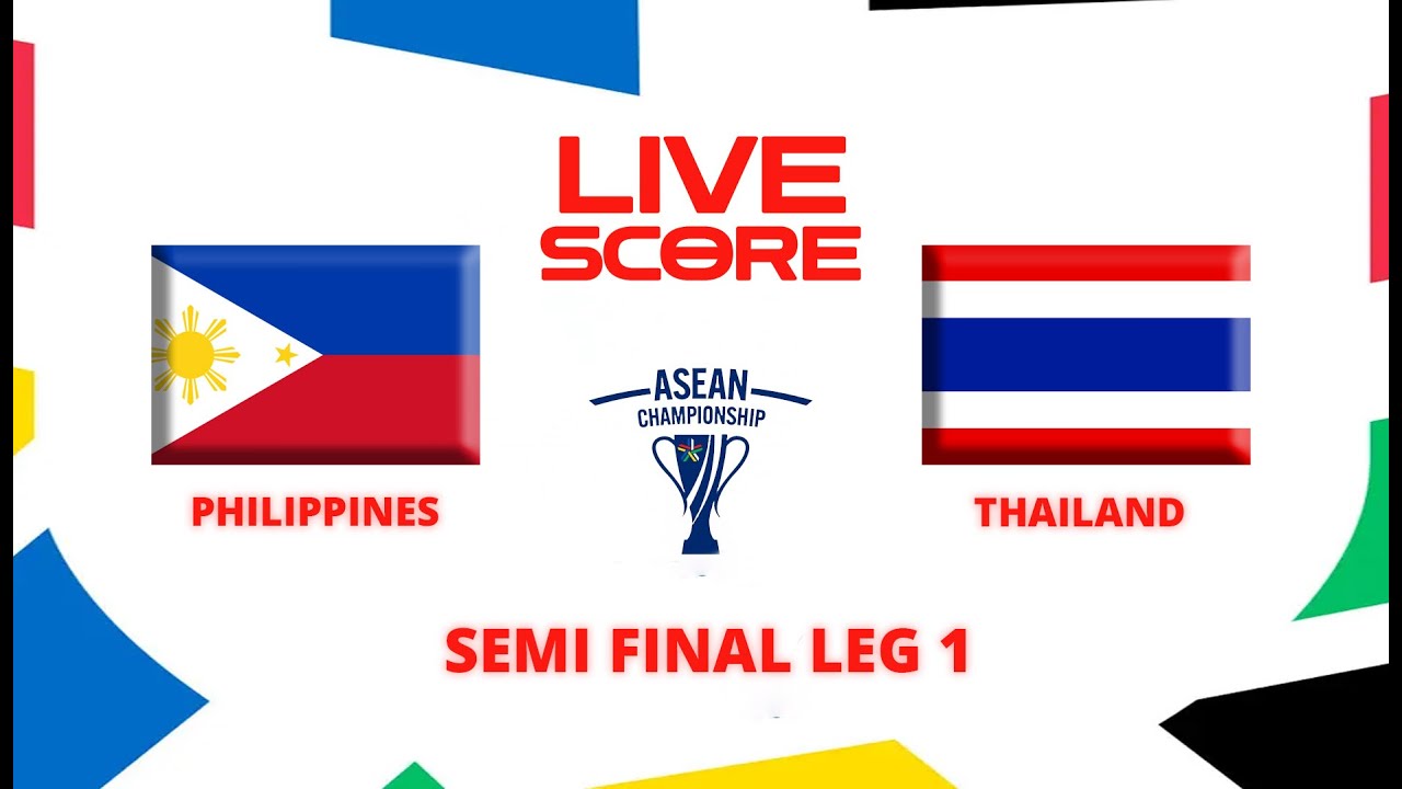 🔴 PHILIPPINES VS THAILAND | SEMI FINAL LEG 1 PIALA AFF 2024 ASEAN ...