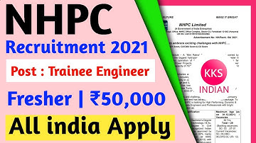NHPC Recruitment 2021 | Trainee Engineer Vacancy | Fresher ₹50,000 | NHPC Trainee Engineer 2021