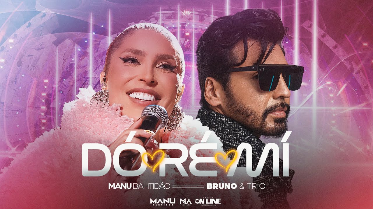Manu Bahtidão, @Brunoetrio - Dó-Ré-Mi (DVD Destino)