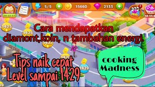 Tips cepat naik cooking madness dilevel 1429 ||tips mendapatkan diamond, koin, n tambahan energi|| screenshot 5