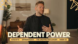 Dependent Power Bryson Koch Full Service