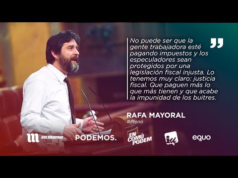 Rafa Mayoral: “Lo tenemos muy claro: Que paguen más los que más tienen”