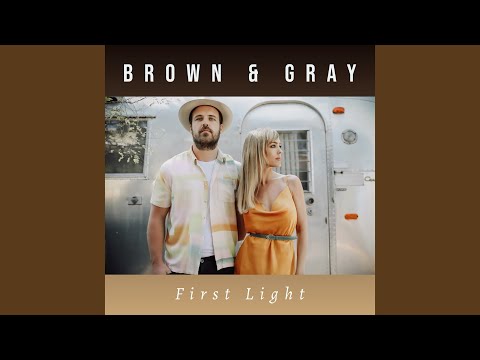 First Light - BROWN & GRAY