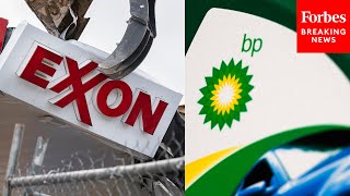 'War Profits, Blood Money': Dem Lawmaker Tears Into Big Oil Execs For Exploiting War In Ukraine