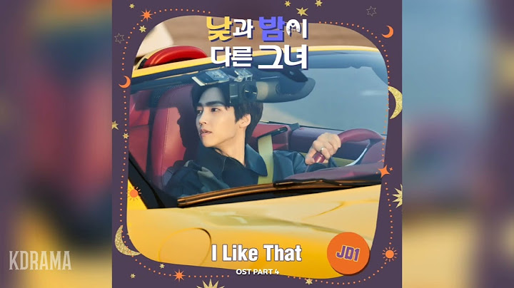 JD1 - I Like That (낮과 밤이 다른 그녀 OST) Miss Night and Day OST Part 4