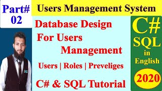 Users Management System with C# and SQL -02- Database Design For Users | Roles | Previleges