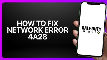 How To Fix Network Error 4A28 In Call Of Duty Mobile 2025! Tutorial