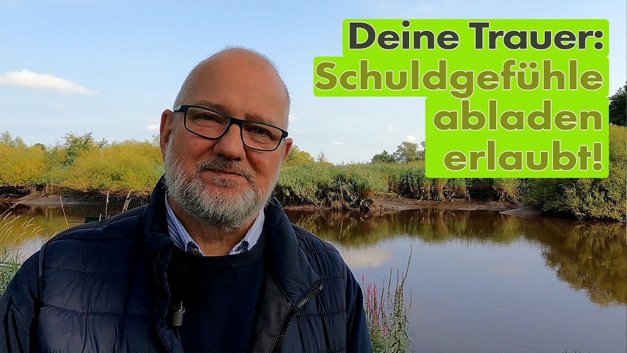 Deine Trauer: Schuldgefühle abladen erlaubt!