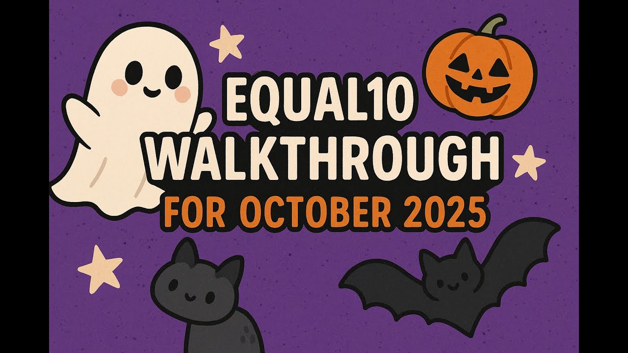 Equal10 Event Walkthrough For October 2025!