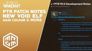 9.1.5 PTR Patch Notes + Void Elf Hair Colours & MORE! | WoW News Daily