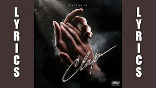 CLAP (lyrics)  |  POLO G